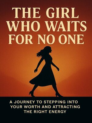 cover image of The Girl Who Waits for No One